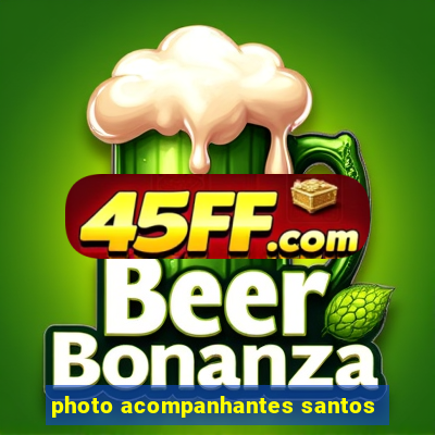 photo acompanhantes santos